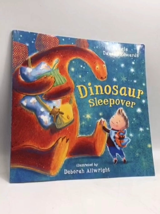 Dinosaur Sleepover - Pamela Duncan Edwards; 