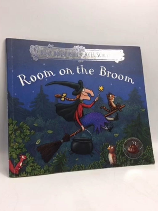 Room on the Broom - Julia Donaldson; 