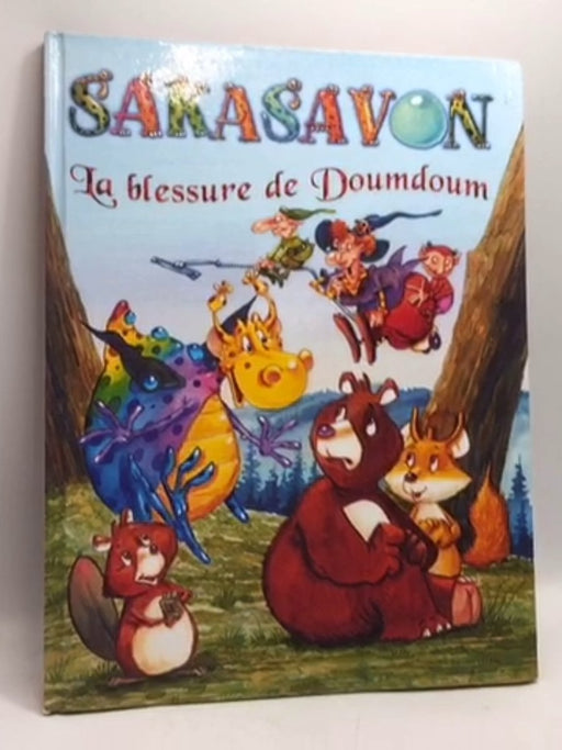 Sakasavon - La blessure de Doumdoum- [Hardcover] - 