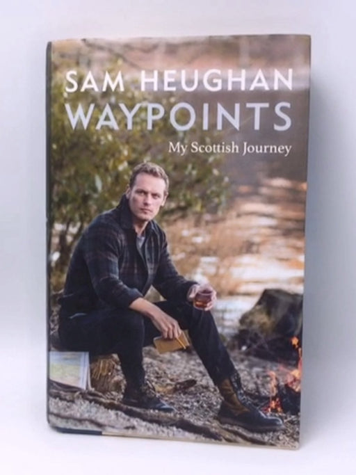 Waypoints - Sam Heughan; 