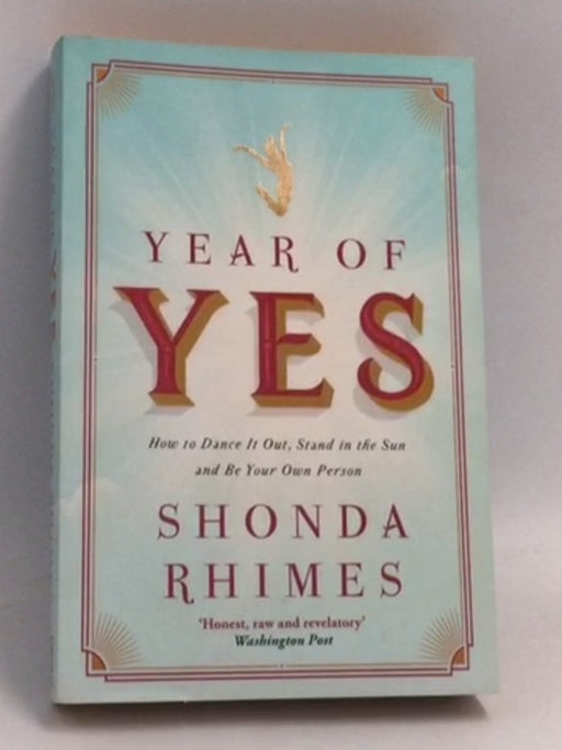 Year of Yes - Shonda Rhimes; 