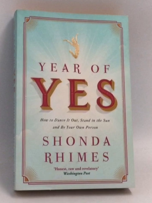 Year of Yes - Shonda Rhimes; 