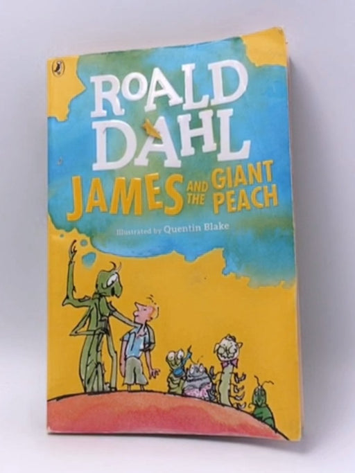 James and the Giant Peach - Roald Dahl