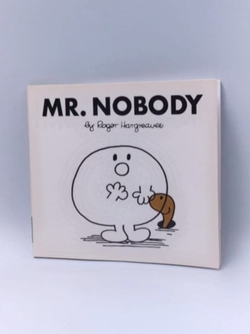 Mr. Nobody - Roger Hargreaves; 