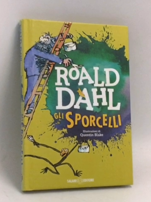 Gli Sporcelli- [Hardcover] - Roald Dahl.