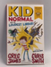 Kid Normal and the Loudest Library - Greg James; Chris Smith; 