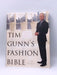 Tim Gunn's Fashion Bible - Tim Gunn; 