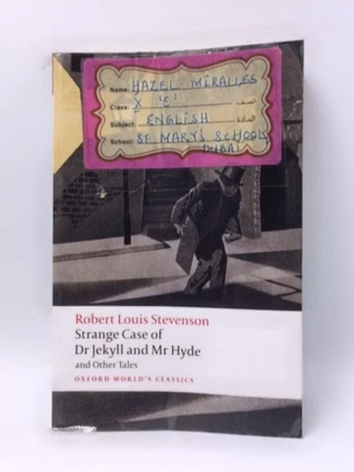 Strange Case of Dr Jekyll and Mr Hyde and Other Tales - Robert Louis Stevenson; 