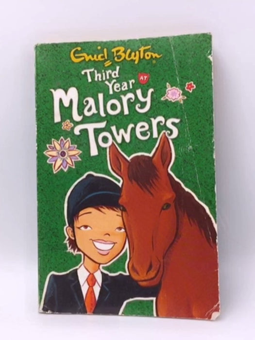 Third Year at Malory Towers - Enid Blyton; 