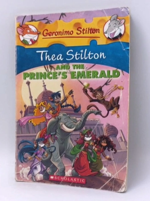 Thea Stilton and the Prince's Emerald - Thea Stilton