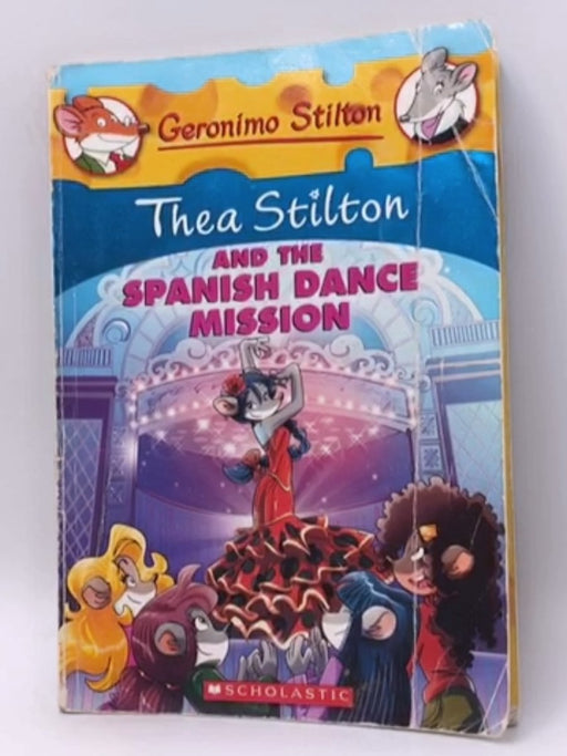 The Spanish Dance Mission - Thea Stilton