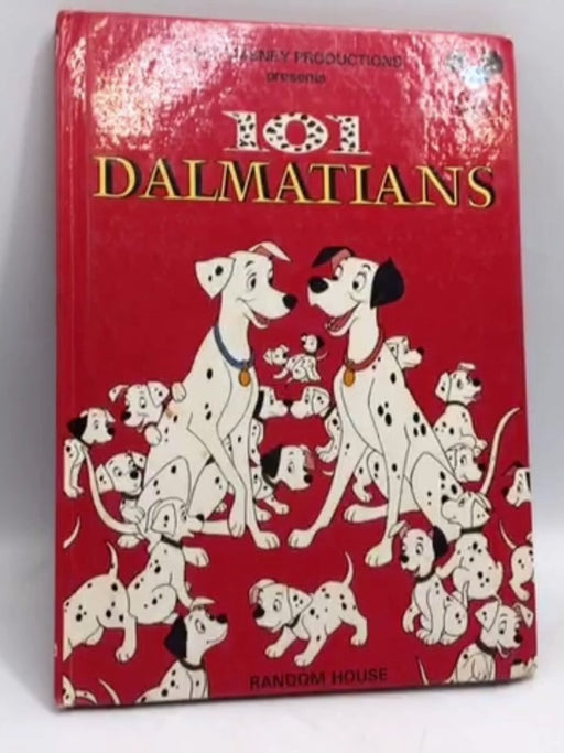 Walt Disney Productions Presents 101 Dalmatians- [Hardcover] - Walt Disney Productions; 