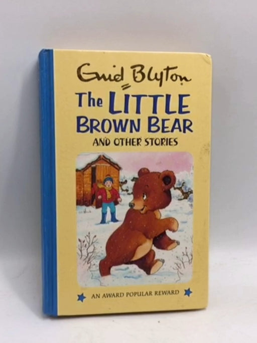 The Little Brown Bear (Hardcover) - Enid Blyton; Suzy-Jane Tanner; 