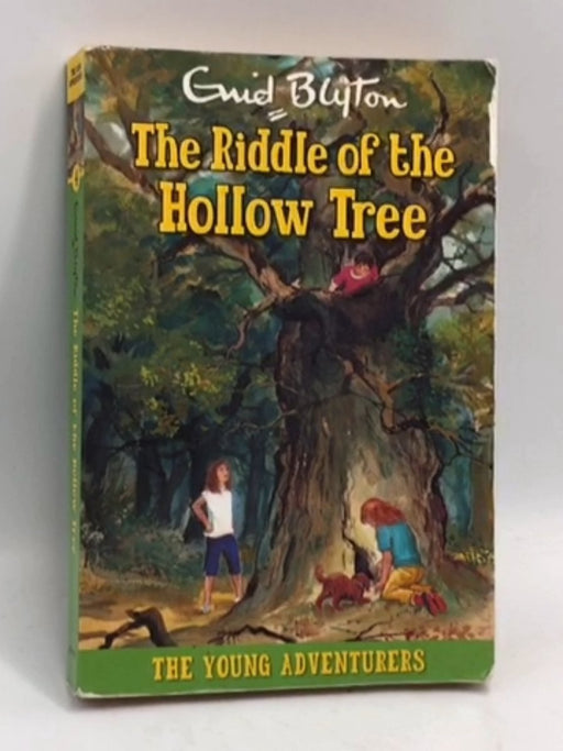 The Riddle of the Hollow Tree - Enid Blyton; Gillian Baverstock; Patricia Ludlow; 