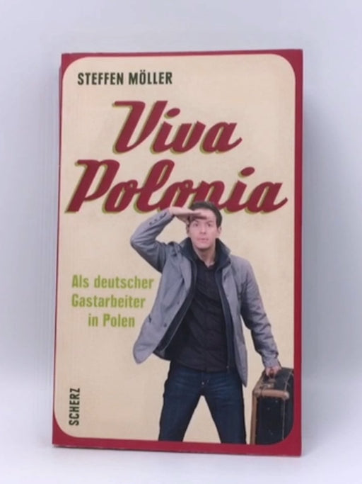 Viva Polonia - Steffen Möller; 