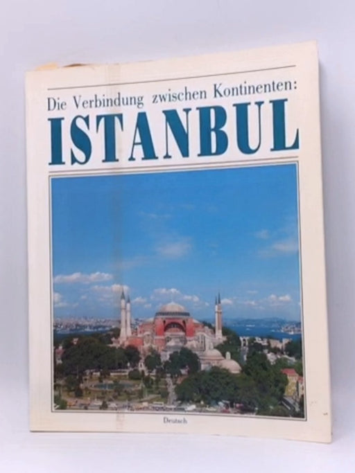 Die Verbindung zwischen Kontinenten : Istanbul - Aksit