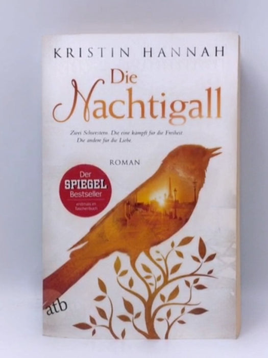 Die Nachtigall - Kristin Hannah; 