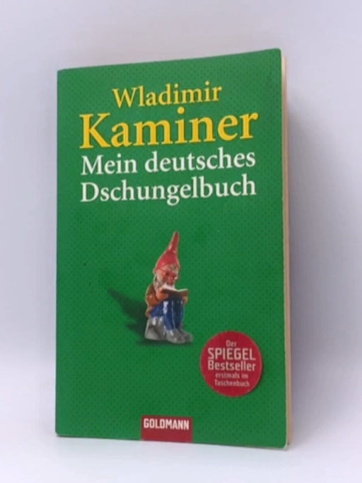 Mein deutsches Dschungelbuch - Wladimir Kaminer; 