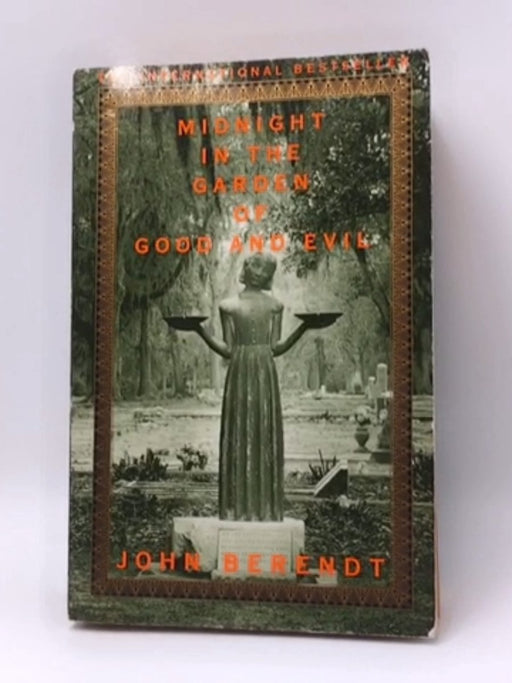 Midnight in the Garden of Good and Evil - John Berendt; 