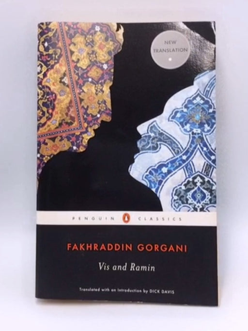 Vis and Ramin - Fakhraddin Gorgani; 