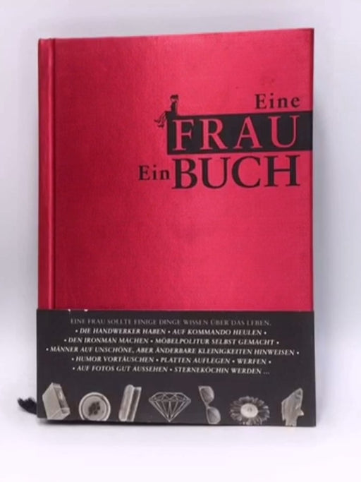 Eine Frau - Ein Buch (Satin Cloth Hardcover) - Heike Blümner; Jacqueline Thomae; 