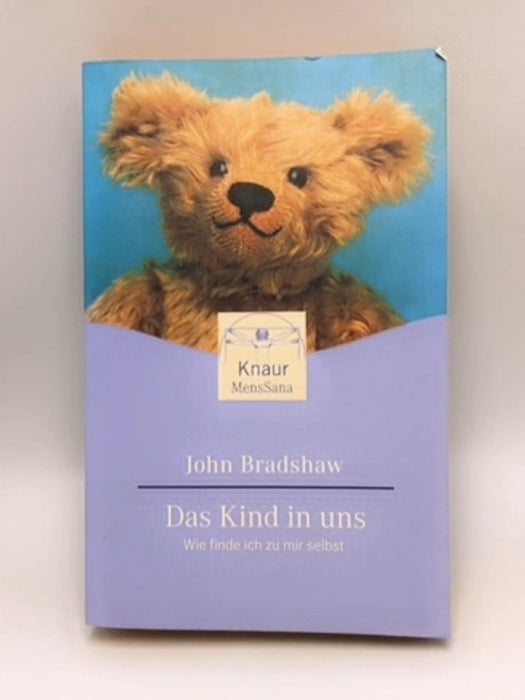 Das Kind in uns - John Bradshaw; 