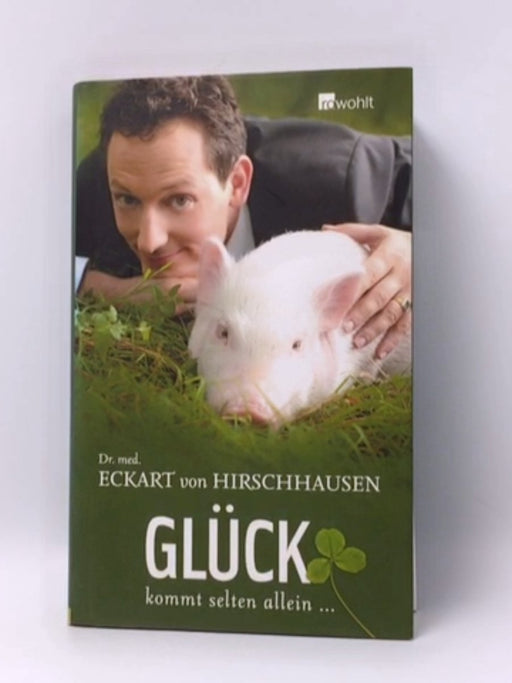 Die Leber wächst mit ihren Aufgaben- hardcover  - Eckart von Hirschhausen; 