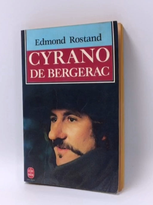 Cyrano de Bergerac - Edmond Rostand; 