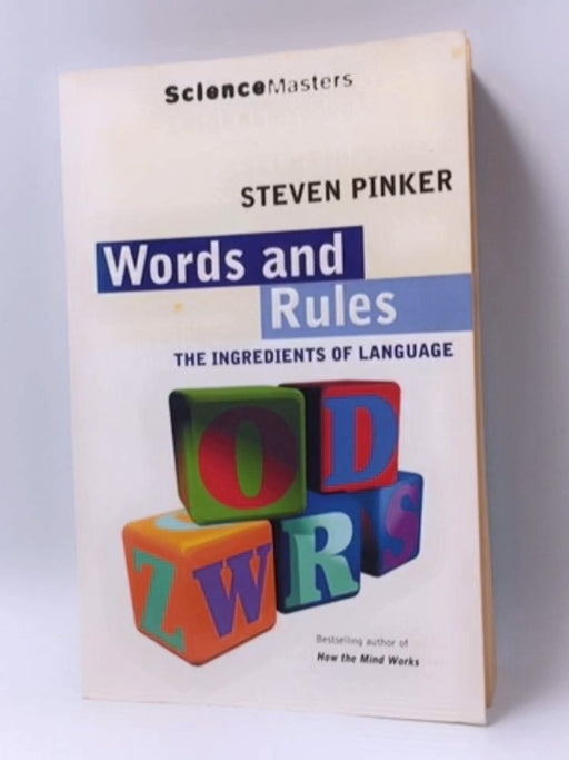 Words and Rules - Steven Pinker; 