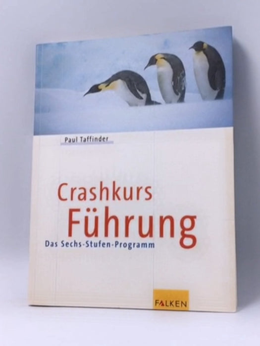 Crashkurs Führung - Paul Taffinder; 