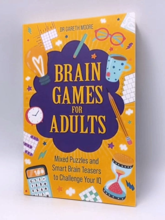 Brain Games for Adults - Gareth Moore; 