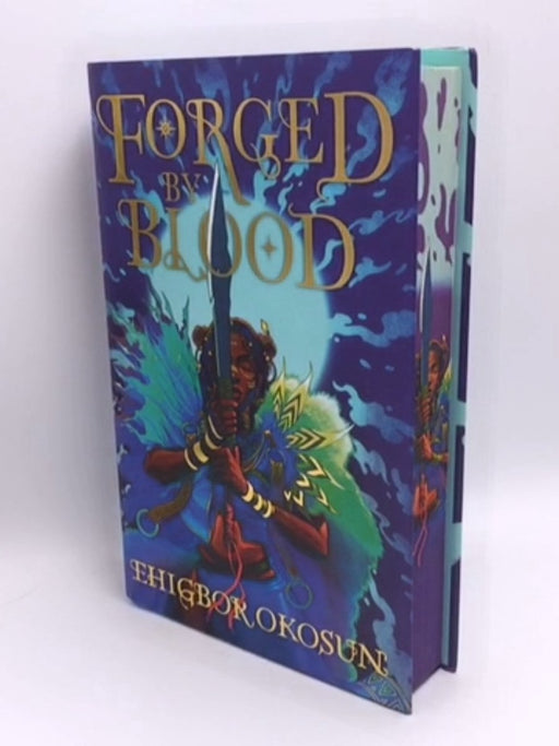 Forged by Blood- [Hardcover] - Ehigbor Okosun; 