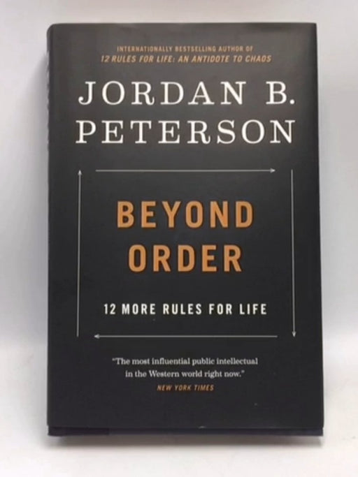 Beyond Order- [Hardcover] - Jordan B. Peterson; 