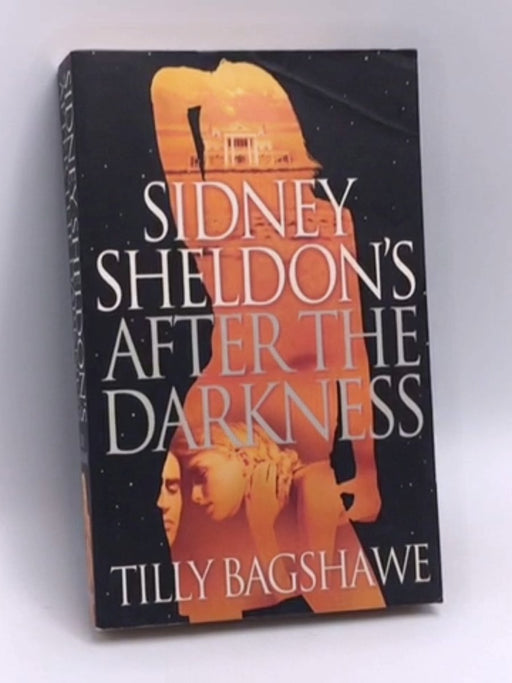 After the Darkness  - Sidney Sheldon,Tilly Bagshawe; 