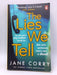 The Lies We Tell - Jane Corry; 