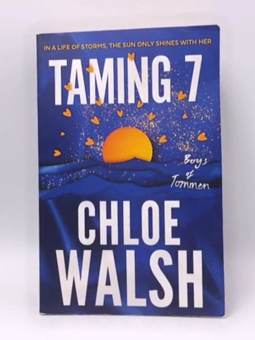 Taming 7 - CHLOE. WALSH; 