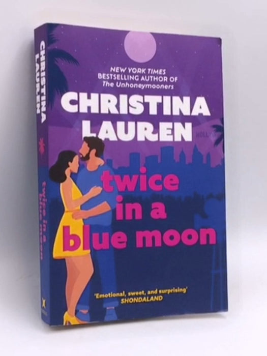 Twice in a Blue Moon - Christina Lauren; 