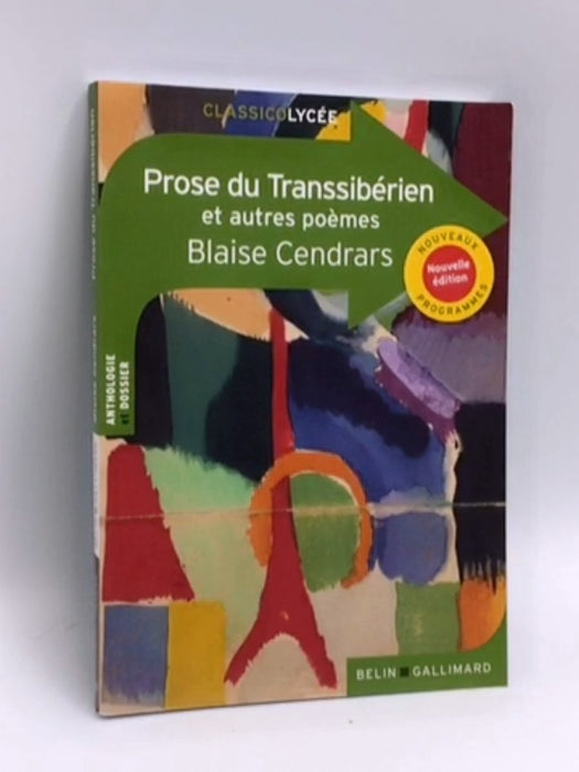 Prose du Transibérien - Blaise Cendrars; 
