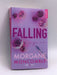 Falling again - Morgane Moncomble; 
