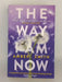 The Way I Am Now - Amber Smith; 