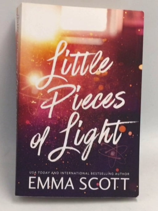 Little Pieces of Light - Emma Scott; 