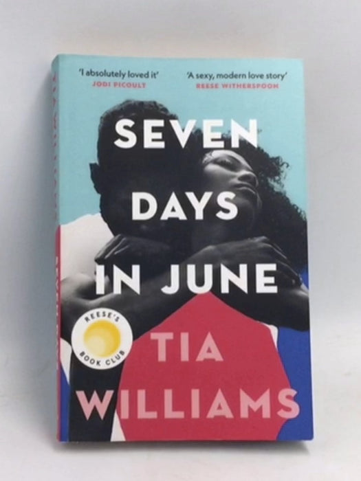 Seven Days in June - Tia Williams; 