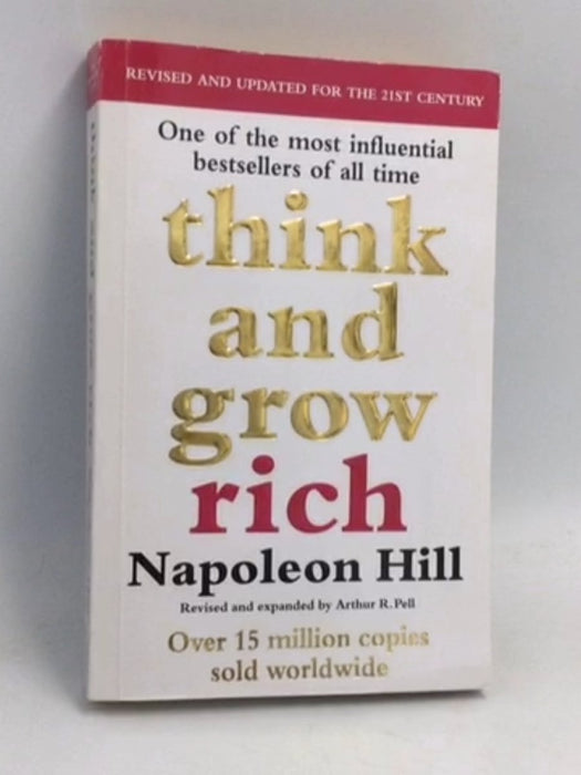 Think and Grow Rich - Napoleon Hill; 