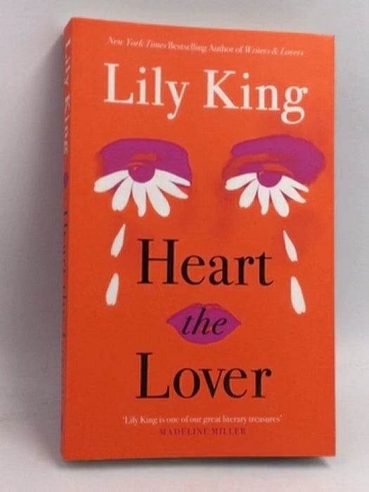 Heart the Lover - Lily King