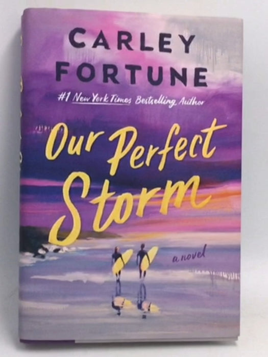 Our Perfect Storm- [Hardcover] - Carley Fortune