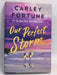Our Perfect Storm- [Hardcover] - Carley Fortune