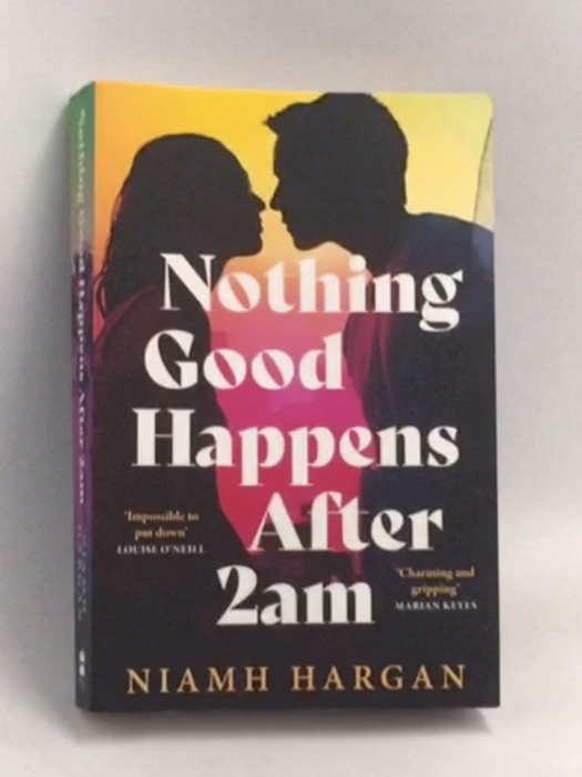 Nothing Good Happens After 2AM - Niamh Hargan