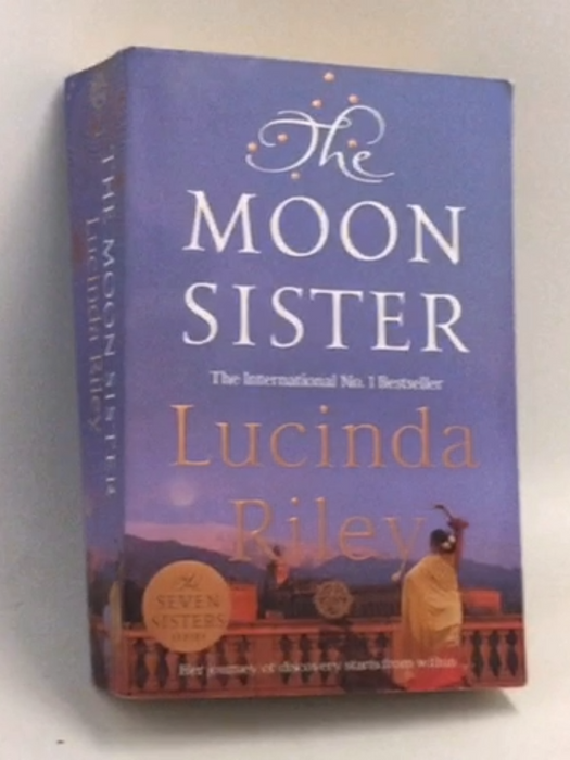 The Moon Sister - Lucinda Riley; 