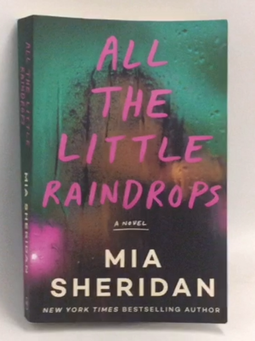 All the Little Raindrops - Mia Sheridan