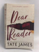 Dear Reader - Tate James